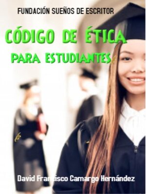 cover image of Código De Ética Para Estudiantes